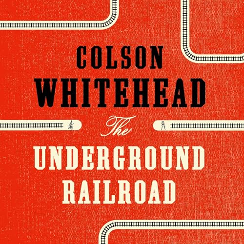 Cover of The Underground Railroad