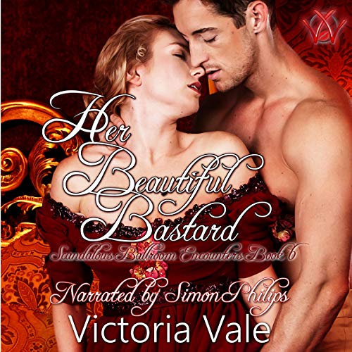Cover of Her Beautiful Bastard: A Regency Erotic Romance