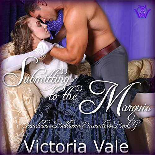 Cover of Submitting to the Marquis: A BDSM Erotic Regency Romance