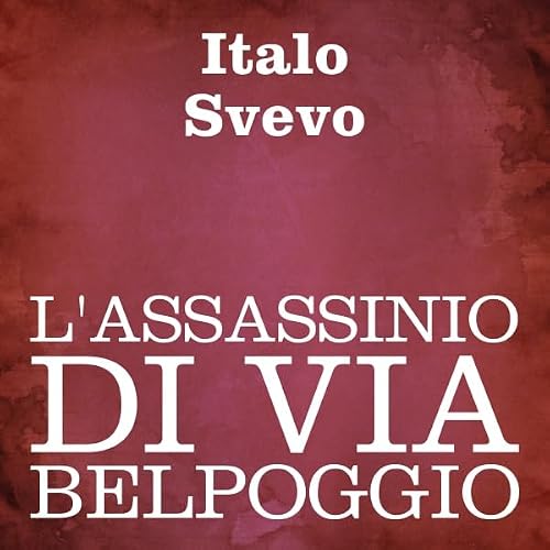 Cover of L'assassinio di Via Belpoggio [The Assassination on Belpoggio Street]
