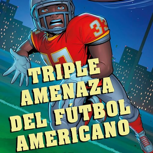 Cover of Triple amenaza del fútbol americano [American Football Triple Threat]