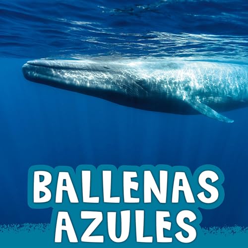 Cover of Ballenas azules [Blue Whales]
