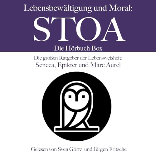 Cover of Lebensbewältigung und Moral - Die Stoa Hörbuch Box