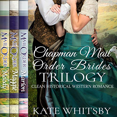 Cover of Chapman Mail Order Brides Trilogy