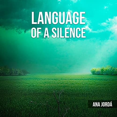 Cover of Language of a Silence