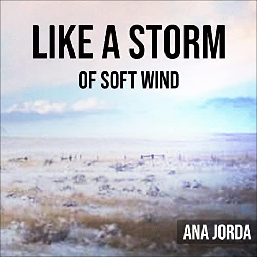 Cover of Like a Storm of Soft Wind