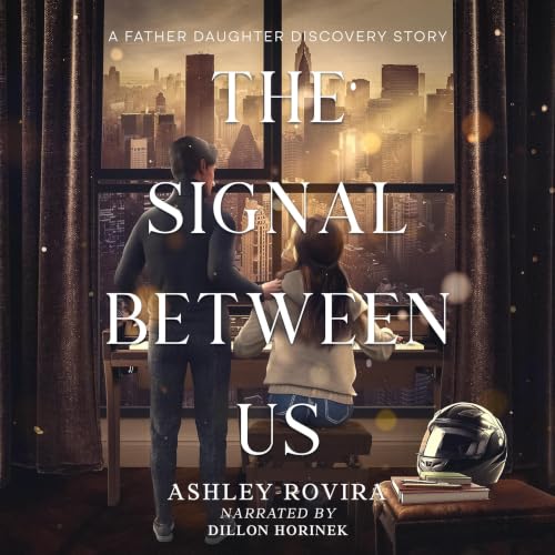 Cover of The Signal Between Us