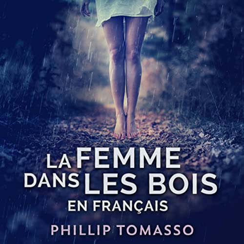 Cover of La femme dans les bois [The Woman in the Woods]