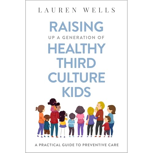 Cover of Raising Up a Generation of Healthy Third Culture Kids