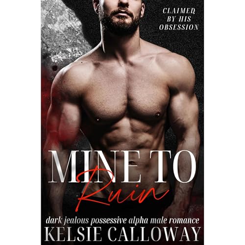 Cover of Mine To Ruin