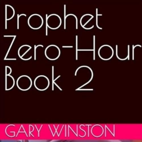Cover of Prophet Zero-Hour, Book 2