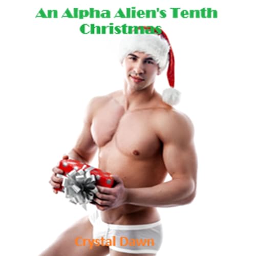 Cover of An Alpha Alien's Tenth Christmas