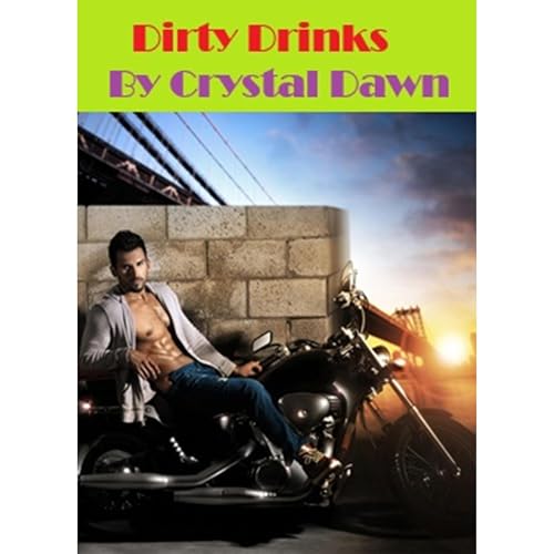 Cover of Dirty Drinks
