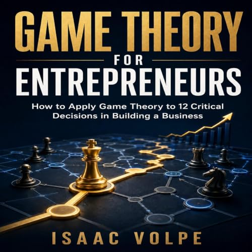 Cover of Game Theory for Entrepreneurs.