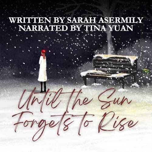 Cover of Until the Sun Forgets to Rise
