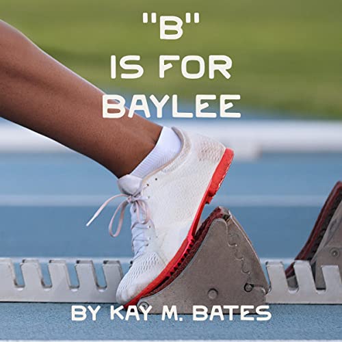 Cover of "B" Is for Baylee
