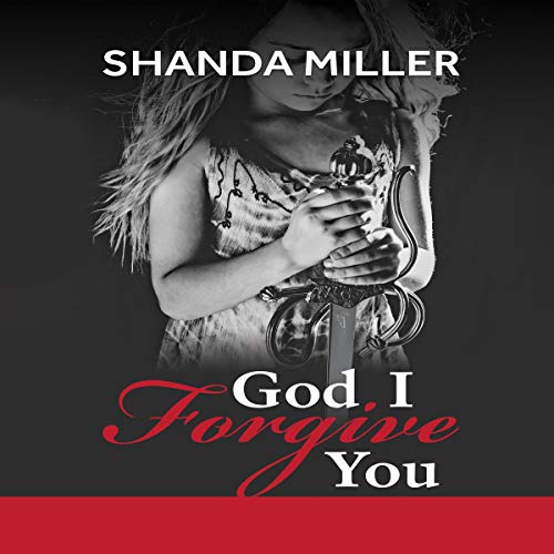 Cover of God, I Forgive You