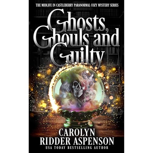 Cover of Ghosts, Ghouls and Guilty