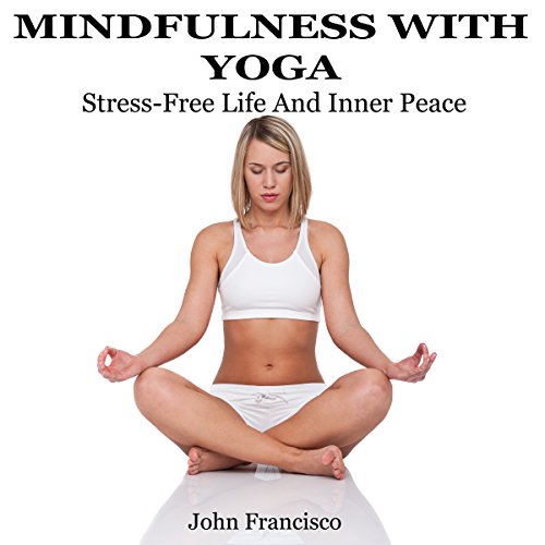 Cover of Mindfulness with Yoga