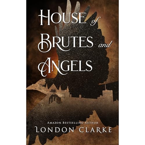 Cover of House of Brutes and Angels