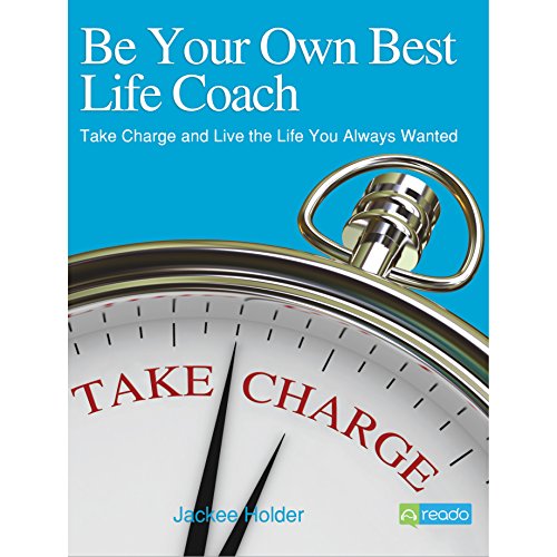 Cover of Be Your Own Best Life Coach