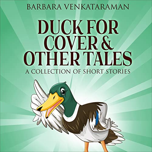 Cover of Duck for Cover & Other Tales