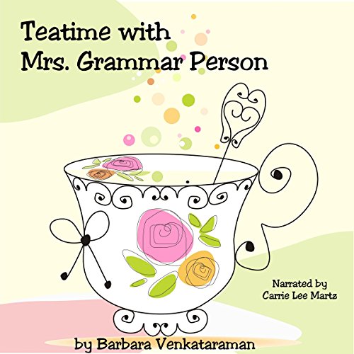 Cover of Teatime with Mrs. Grammar Person