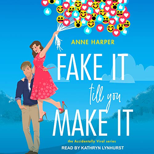 Cover of Fake It Till You Make It