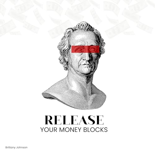 Cover of Break Free from Money Blocks