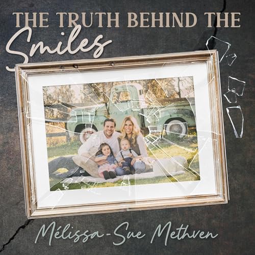 Cover of The Truth Behind the Smiles