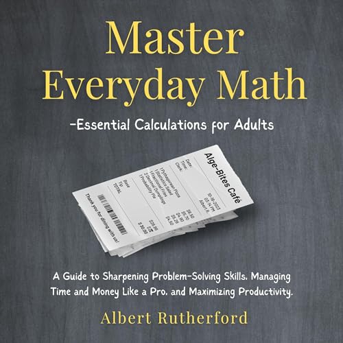 Cover of Master Everyday Math: Essential Calculations for Adults