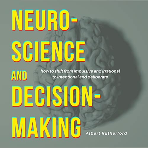 Cover of Neuroscience and Decision-Making