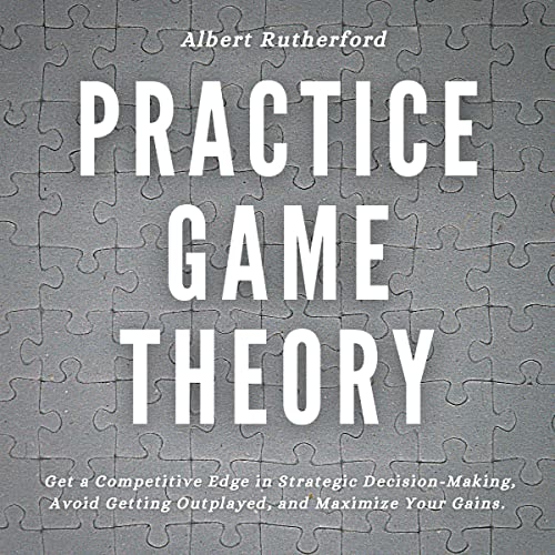 Cover of Practice Game Theory