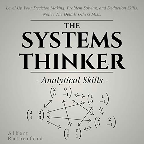 Cover of The Systems Thinker: Analytical Skills