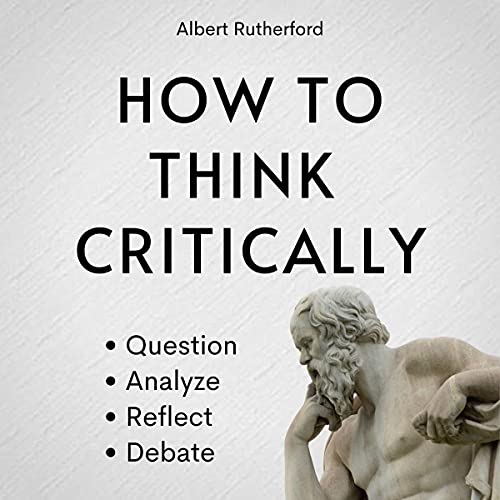 Cover of How to Think Critically