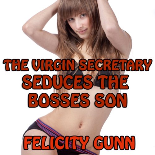 Cover of The Virgin Secretary Seduces the Boss' Son
