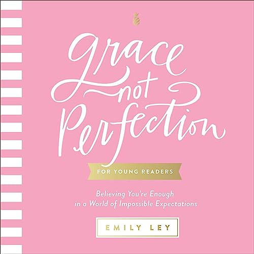 Cover of Grace, Not Perfection for Young Readers
