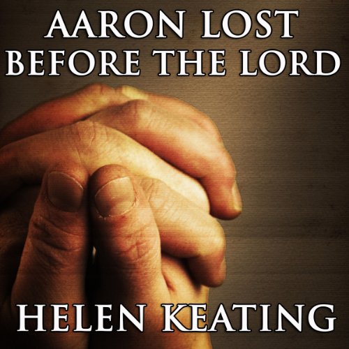 Cover of Aaron: Lost Before the Lord