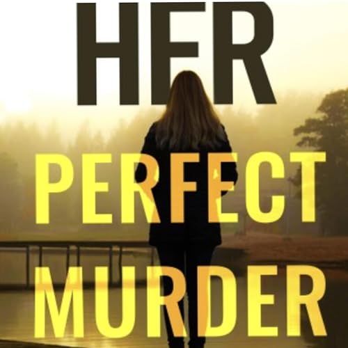 Cover of Her Perfect Murder