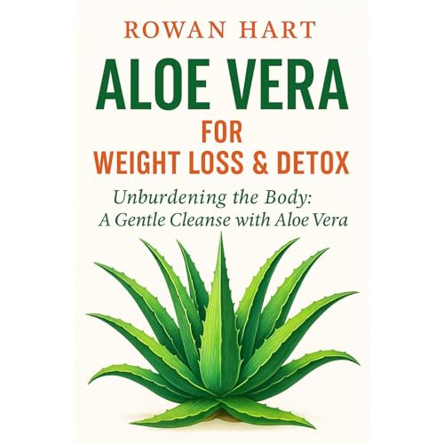 Cover of Aloe Vera for Weight Loss & Detox