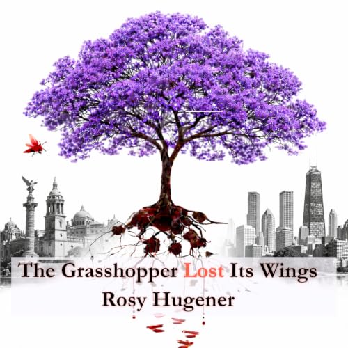 Cover of The Grasshopper Lost Its Wings