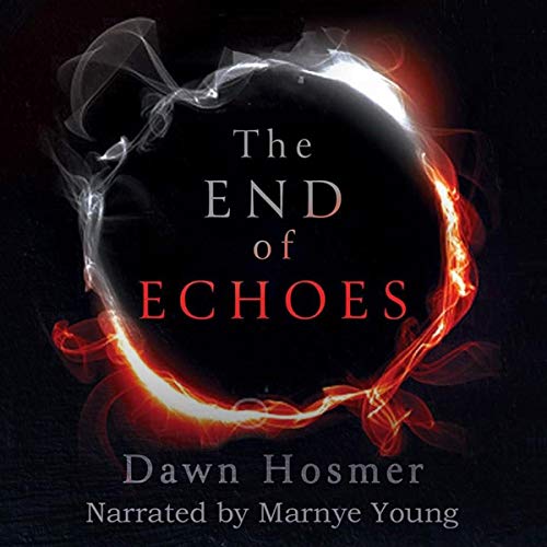 Cover of The End of Echoes