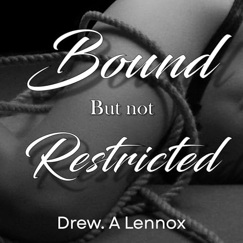 Cover of Bound But Not Restricted