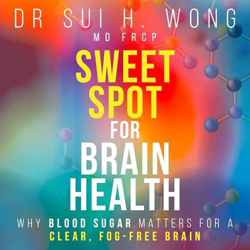 Cover of Sweet Spot for Brain Health