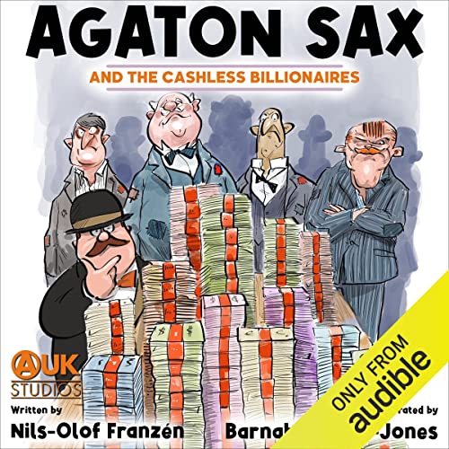 Cover of Agaton Sax and the Cashless Billionaires