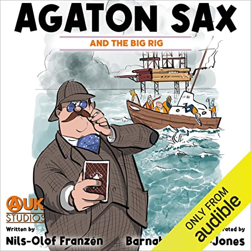 Cover of Agaton Sax and the Big Rig