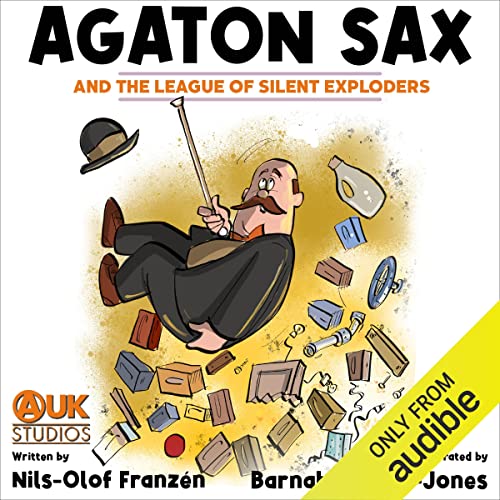 Cover of Agaton Sax and the League of Silent Exploders