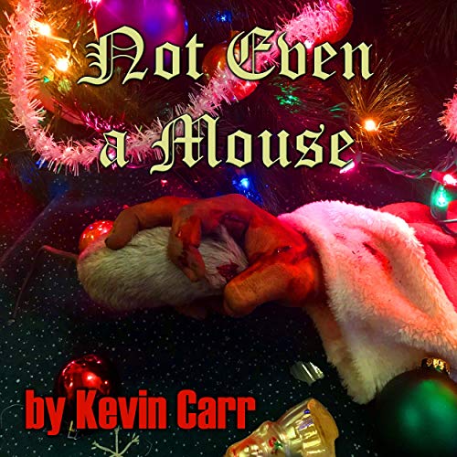 Cover of Not Even a Mouse