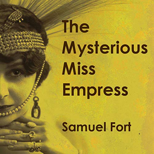 Cover of The Mysterious Miss Empress