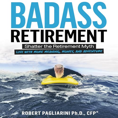 Cover of Badass Retirement